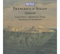 Visco/Nous/Caramiello - Francesco d'Avalos: Quintets