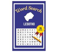 Lesotho Word Search Puzzle Book: Easy to read print | 6x9 inches | 35 Puzzles, 315 Words, 53 Pages | Gift for Country & Geography Lovers, Vacations, Road Trips, Holidays, & Free Time