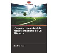 L'espace conceptuel du monde artistique de Ch. Aitmatov