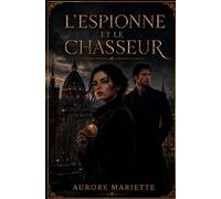 L'Espionne et le Chasseur