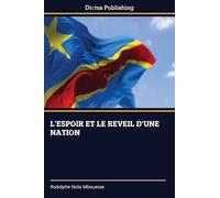 L'Espoir Et Le Reveil d'Une Nation