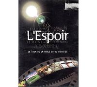 L'espoir : le tour de la bible en 80 minutes
