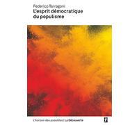 L'esprit démocratique du populisme: Une nouvelle analyse sociologique