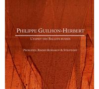 L'Esprit des Ballets Russes - Philippe Guilhon - Herbert