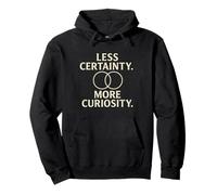 Less Certainty More Curiosity - Thinkers’ Philosophy Pullover Hoodie