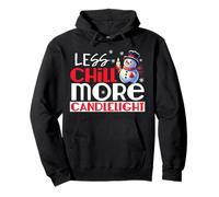 Less Chill More Candlelight Pullover Hoodie