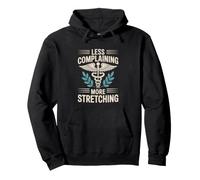 Less Complaining More Stretching Funny Physical Therapist Pullover Hoodie