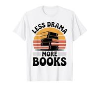 Less Drama More Books Funny Library Assistant Reading T-Shirt