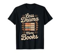 Less Drama More Books Funny Library Assistant Reading T-Shirt