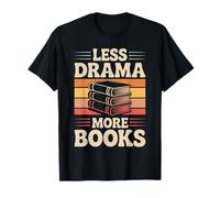 Less Drama More Books Library Assistant Funny Reading T-Shirt