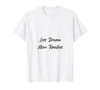 Less Drama More Tomatoes Funny Gardening Lover Design T-Shirt