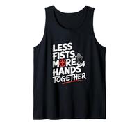 Less Fists More Hands Together Prayer Unity Faith Tank Top