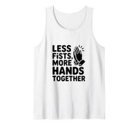 Less Fists More Hands Together Prayer Unity Faith Tank Top