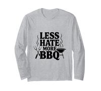 Less Hate More BBQ Funny Grilling Lovers Long Sleeve T-Shirt