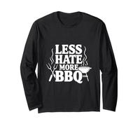 Less Hate More BBQ Funny Grilling Lovers Long Sleeve T-Shirt