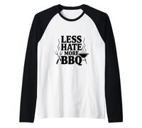Less Hate More BBQ Funny Grilling Lovers Raglan Baseball Tee