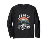 Less House More Horizon Camper Mountain Sunset Long Sleeve T-Shirt