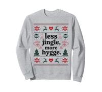 Less Jingle More Hygge Christmas Swedish Norwegian Danish Sweatshirt
