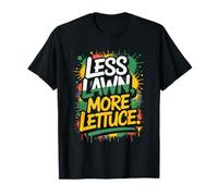 Less Lawn More Lettuce Backyard Garden Movement T-Shirt