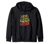 Less Lawn More Lettuce Backyard Garden Movement Zip Hoodie