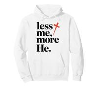 Less Me More He Christian Faith Jesus Pullover Hoodie