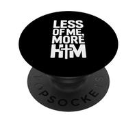 Less Of Me More Him Christian Faith Cross Prayer PopSockets Adhesive PopGrip