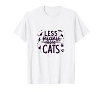 Less People More Cats: Feline Lover's Quirky Statement T-Shirt, Men, White, 6XL