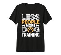 Less People More Dog Training Premium T-Shirt