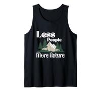 Less People More Nature Design Hiking Outdoor Mountains Forest Tank Top
