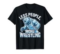 Less People More Wrestling Roaring Bear T-Shirt