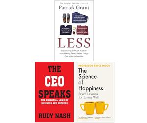 Less Stop Buying So Much Rubbish, The CEO Speaks & The Science of Happiness 3 Books Collection Set