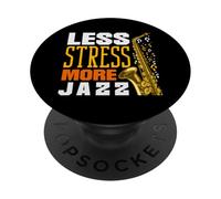 Less Stress More Jazz Funny Saxophone PopSockets Adhesive PopGrip