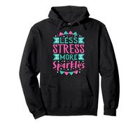 Less Stress, More Sparkles Pullover Hoodie
