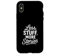 Less Stuff More Stories Minimalist Family Parenting Case for iPhone X/XS