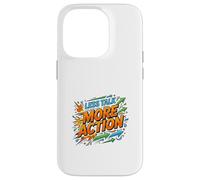 Less Talk More Action Motivation Mindset Case for iPhone 14 Pro