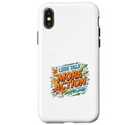 Less Talk More Action Motivation Mindset Case for iPhone X/XS