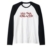 Less Talk More Action Motivational Quote Design Raglan Baseball Tee