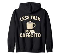 Less Talk More Cafecito Zip Hoodie