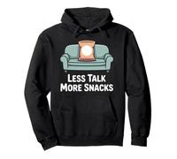 Less Talk More Snacks Funny Food Humor Pullover Hoodie