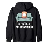 Less Talk More Snacks Funny Food Humor Zip Hoodie