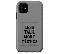 Less Talk, More Tactics, Funny Chess Player Quote Design Case for iPhone 11