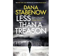 Less Than a Treason (A Kate Shugak Investigation): 21