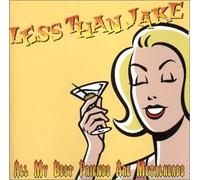 Less Than Jake - All My Best Friends Are Metalh