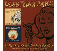 Less Than Jake - All My Best Friends Live in Gainesville