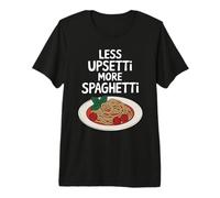 Less Unsetti More Spaghetti Pasta Lover I Love Spaghetti Premium T-Shirt