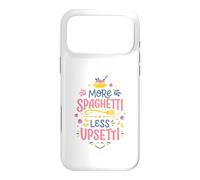 Less Upsetti More Spaghetti Funny Food Italian Case for iPhone 17 Pro Max