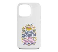 Less Upsetti More Spaghetti Funny Food Italian Italy Case for iPhone 13 Pro
