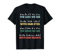 Less We See Eyes More Heart Braille Alphabet Braille T-Shirt