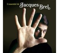 Jacques Brel - L'Essentiel de Jacques Brel