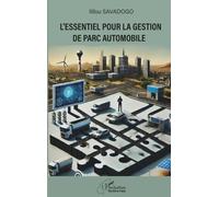 L'essentiel pour la gestion de parc automobile (Harmattan Burkina Faso)